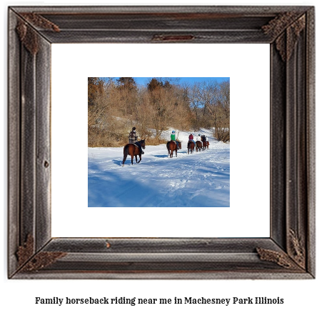 family horseback riding near me in Machesney Park, Illinois